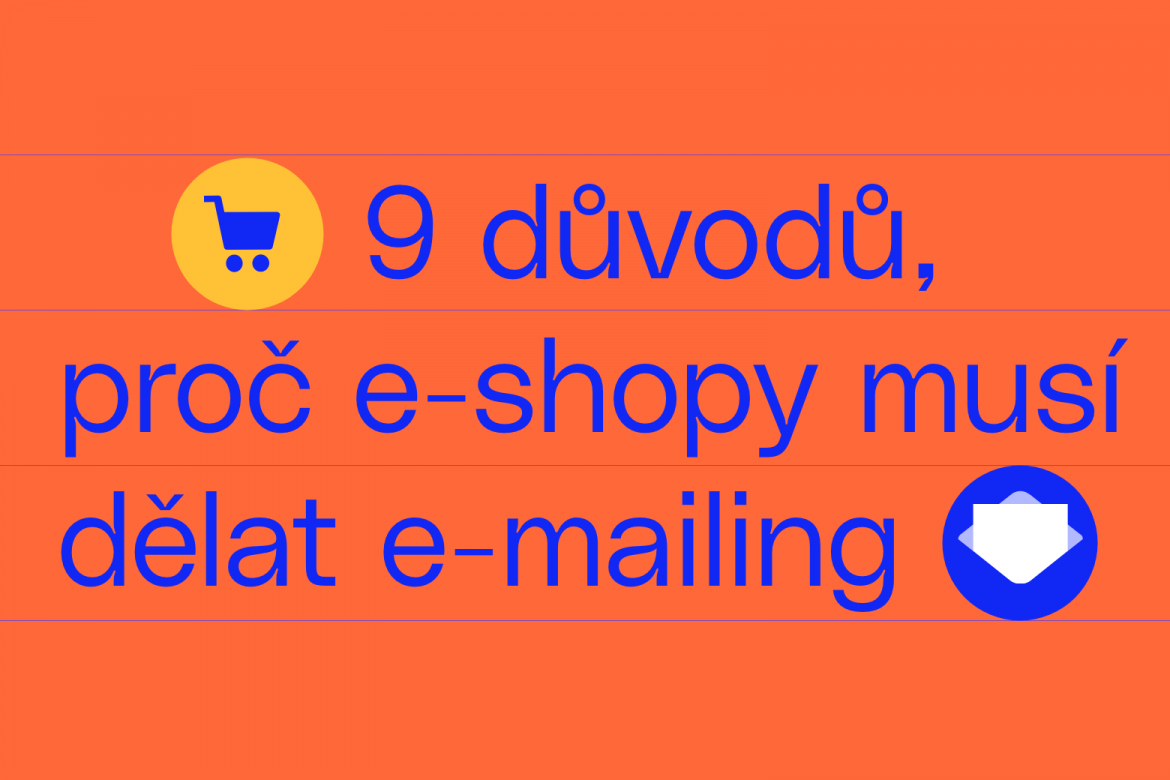 9 důvodů, proč e-shopy musí dělat e-mailing