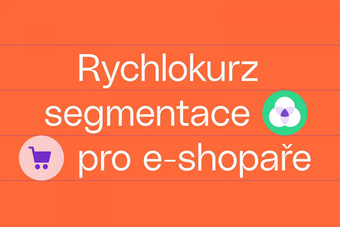 Leadhub_blogpic_rychlokurz Segmentace pro e-shopy: 7 neprůstřelných tipů