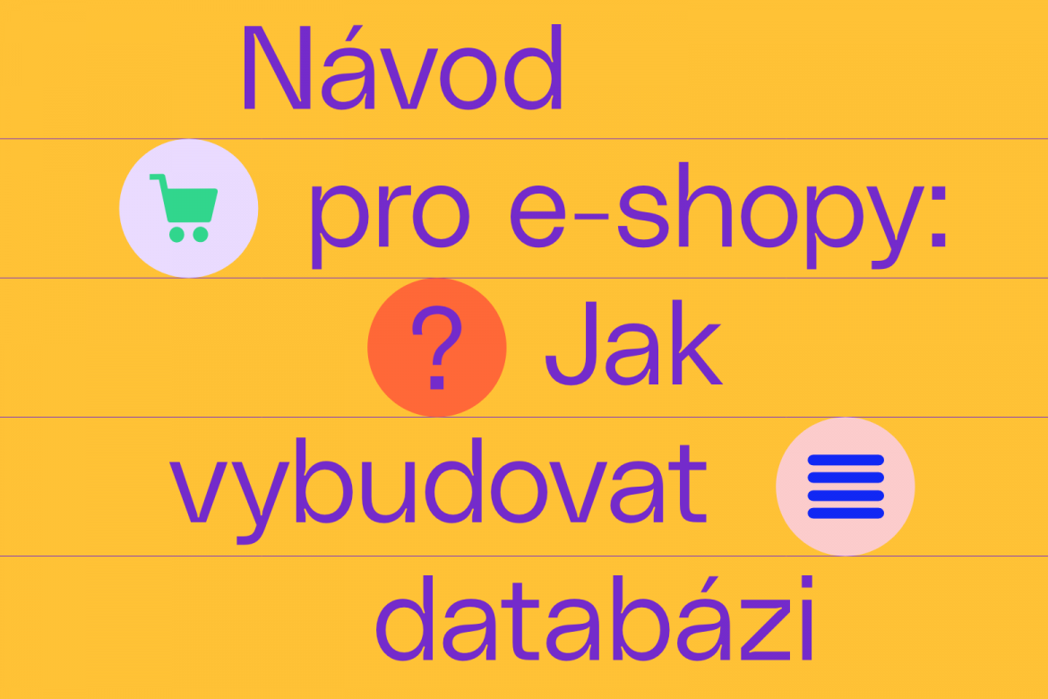 Leadhub_blogpic_navodeshopy Jak vybudovat kvalitní odběratelskou databázi