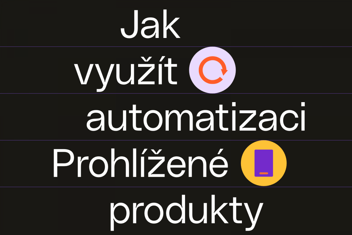 Leadhub_blogpic_autoprohlizprod Maximalizujte výkon e-mailingu díky prohlíženým produktům a kategoriím